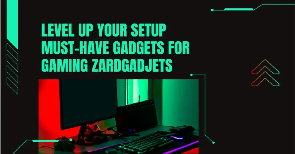 gadjets for gaming zardgadjets